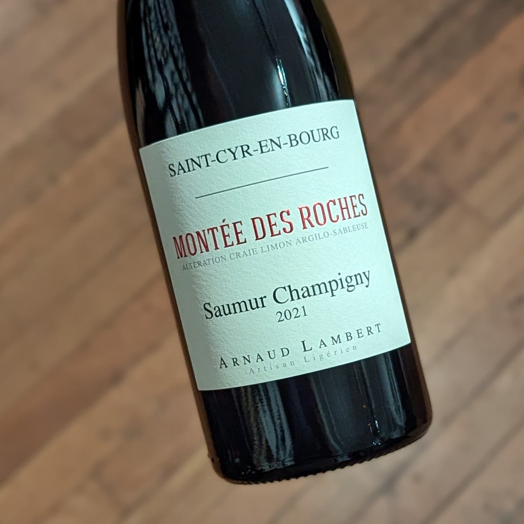 Arnaud Lambert Saumur Champigny Montée des Roches 2021